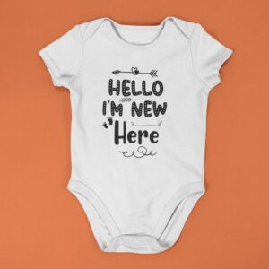 Hello I'm New Here Adorable Newborn Rompers & T-Shirts