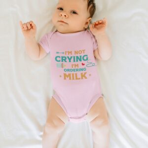 I'm Not Crying I'm Ordering Milk Adorable Newborn Rompers & T-Shirts