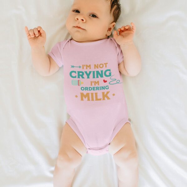 I'm Not Crying I'm Ordering Milk Adorable Newborn Rompers & T-Shirts