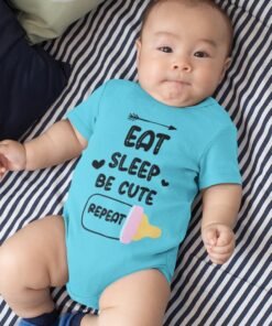 Eat Sleep Be Cute Repeat Adorable Newborn Rompers & T-Shirts
