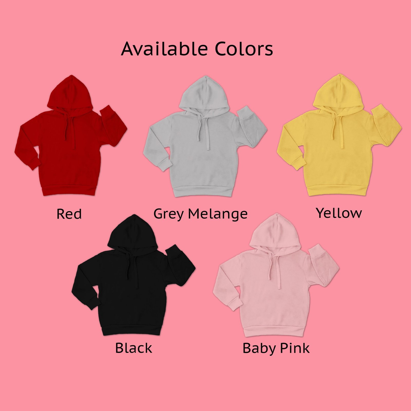 Kids hoodie available colors display with the title 'Available Colors' on top, showing plain hoodies in red, grey melange, yellow, black, and baby pink arranged neatly for selection.