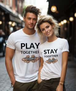 Play Together, Stay Together" couple T-shirts designed for pre-wedding photoshoots and anniversary gifts, showcasing a fun and stylish way to celebrate love.